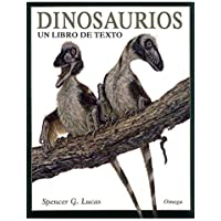 DINOSAURIOS. UN LIBRO DE TEXTO (GUIAS DEL NATURALISTA-DINOSAURIOS)
